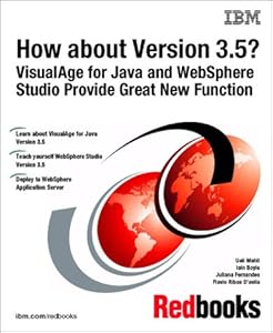How About Version 3.5? Visualage for Java and Websphere Studio Provide Great New Function
