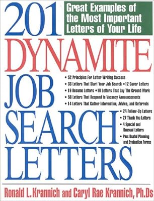 201 Dynamite Job Search Letters: Great Examples of the Most Important Letters of Your Life