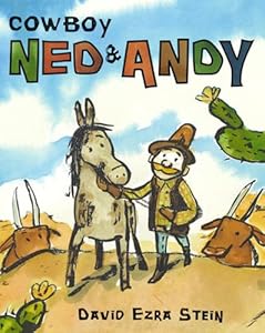 Cowboy Ned & Andy (Paula Wiseman Books)