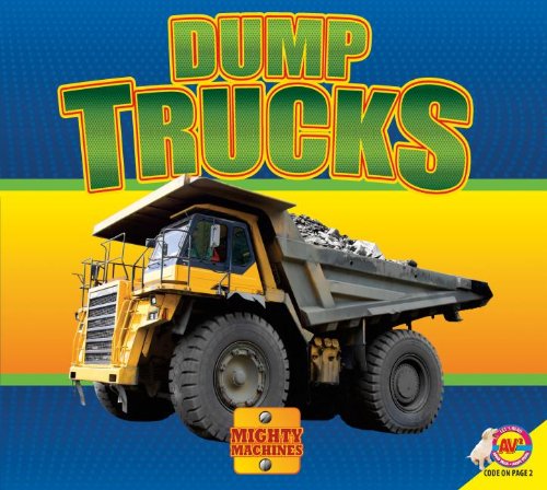 Dump Trucks by Aaron Carr