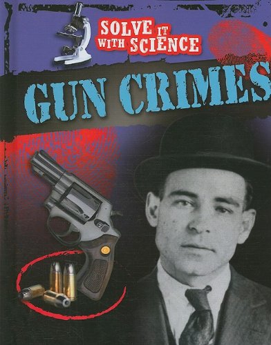 Gun Crimes by Angela Royston
