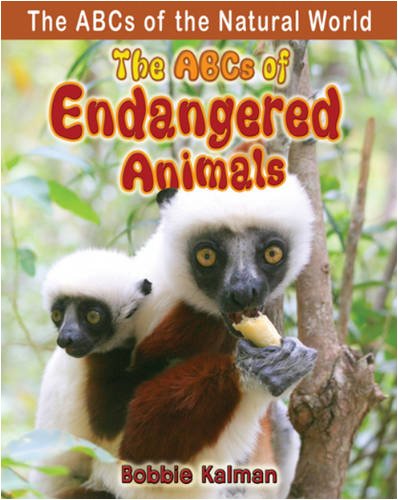 The ABCs of endangered animals by Bobbie Kalman