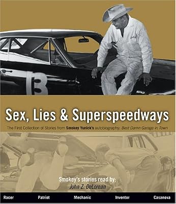 Sex, Lies & Superspeedways (Sex, Lies & Superspeedways, 1) (Sex, Lies & Superspeedways, 1) (Sex, Lies & Superspeedways, 1)