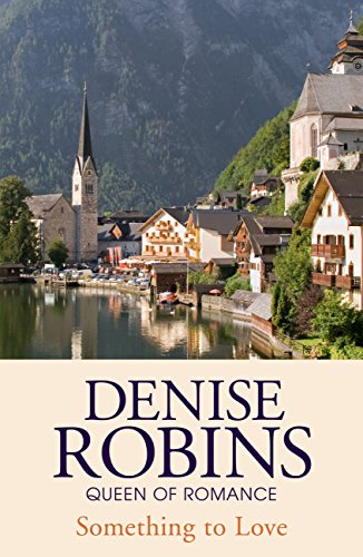 Something to love by Denise Robins