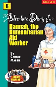 Heroes & Helpers Adventure Diaries: Hannah, the Humanitarian Aid Worker