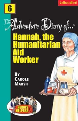 Heroes & Helpers Adventure Diaries: Hannah, the Humanitarian Aid Worker