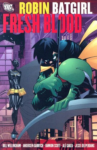 Robin/Batgirl: Fresh Blood by Bill Willingham