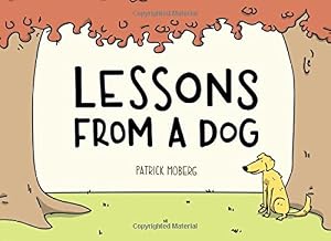 Lessons from a Dog