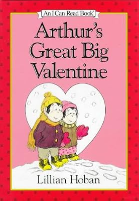 Arthur's Great Big Valentine (I Can Read Book 2)