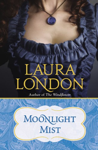 Moonlight Mist by Laura London