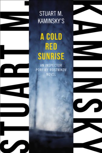A Cold Red Sunrise: An Inspector Porfiry Rostnikov Novel (Inspector Rostnikov)