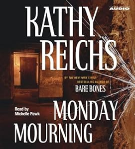 Monday Mourning: A Novel (Temperance Brennan Novels)