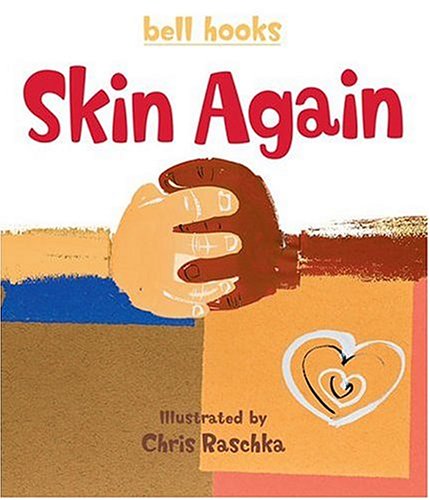 Skin Again by Chris Raschka