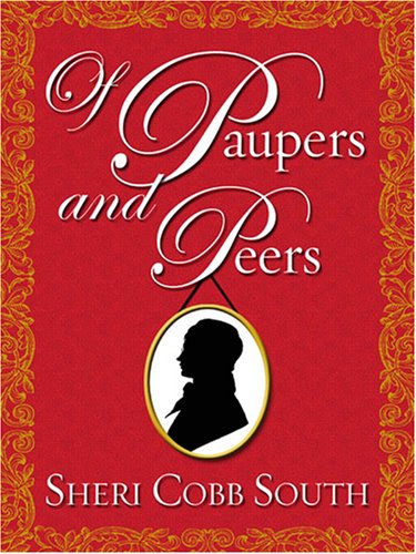 Of Paupers and Peers (Five Star Expressions) by Sheri Cobb South