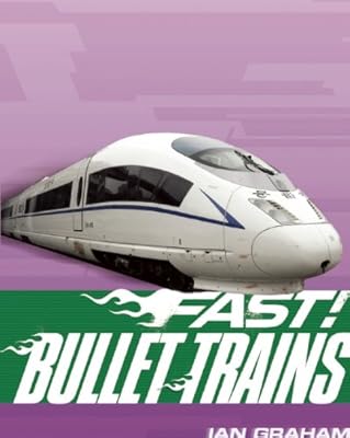 Bullet Trains