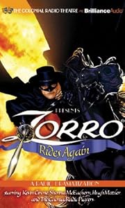 Zorro Rides Again: A Radio Dramatization