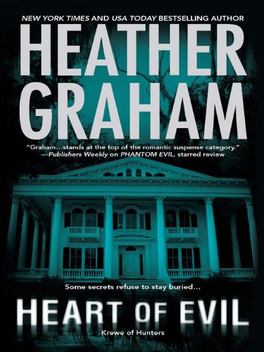 Heart of Evil: Book 2 in Krewe of Hunters series by Heather Graham