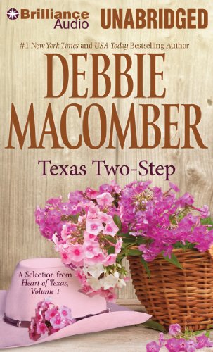 Texas Two-Step: A Selection from Heart of Texas, Volume 1 by Debbie Macomber