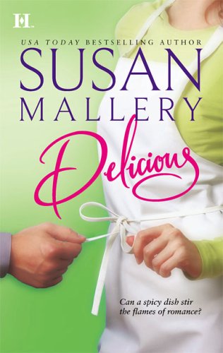 Delicious (The Buchanans, Book 1) by Susan Mallery