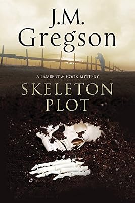 Skeleton Plot: A Lambert & Hook police procedural