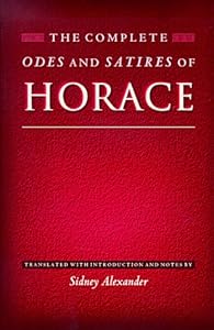 The Complete Odes and Satires of Horace by Richard Horace