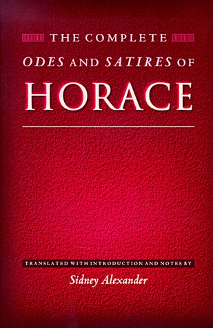 The Complete Odes and Satires of Horace by Richard Horace
