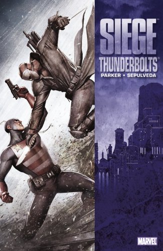 Siege: Thunderbolts by Jeff Parker