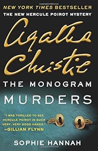 The Monogram Murders: The New Hercule Poirot Mystery