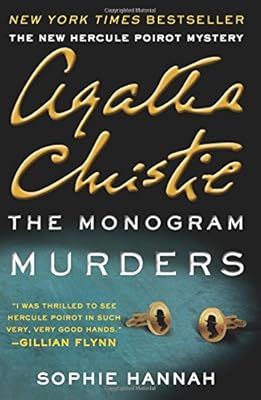The Monogram Murders: The New Hercule Poirot Mystery
