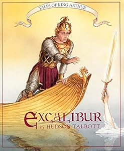Tales of King Arthur: Excalibur (Books of Wonder)