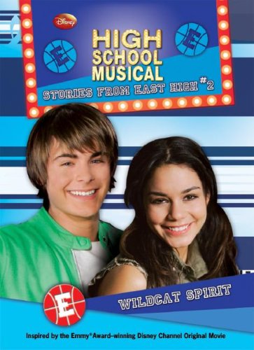 Wildcat Spirit (Disney High School Musical: Stories from East High) by Catherine Hapka