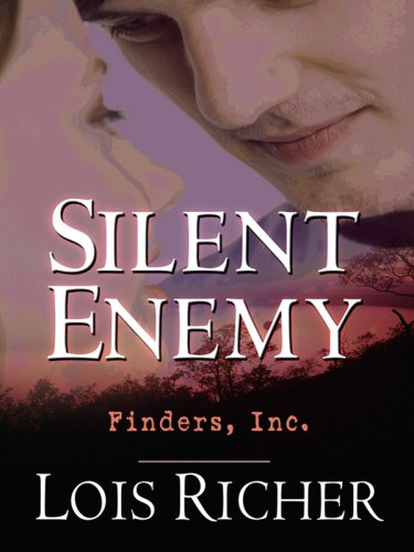 Silent Enemy (Finders, Inc #2) (Steeple Hill Love Inspired Suspense #29) by Lois Richer