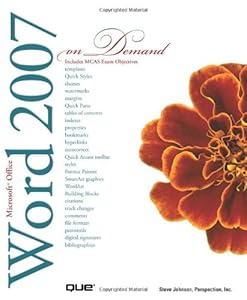 Microsoft Office Word 2007 On Demand