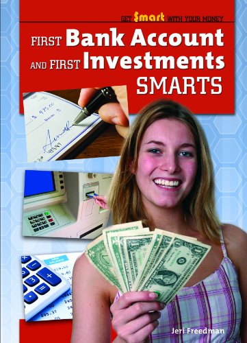 First Bank Account and First Investments Smarts by Jeri Freedman