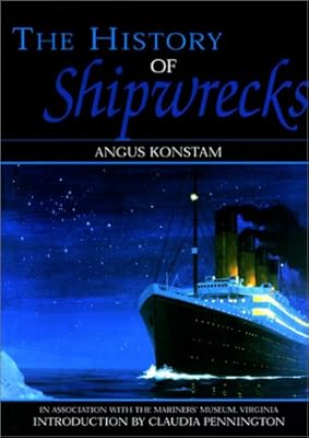 The History of Shipwrecks