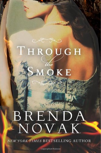 Through the smoke by Brenda Novak