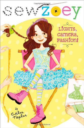 Lights, Camera, Fashion! by Chloe Taylor