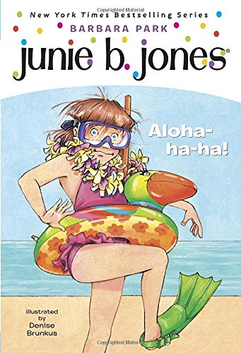 Junie B., first grader : aloha-ha-ha! by Barbara Park