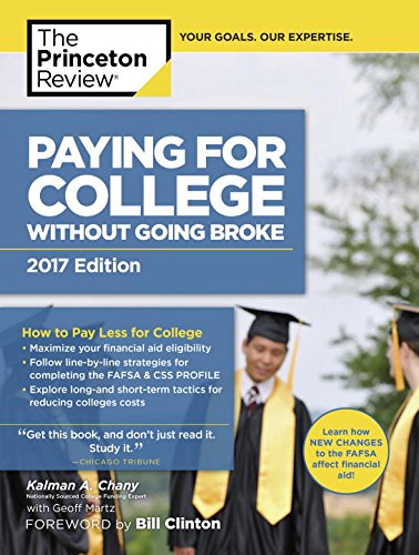 Paying for College Without Going Broke, 2017 Edition by Princeton Review