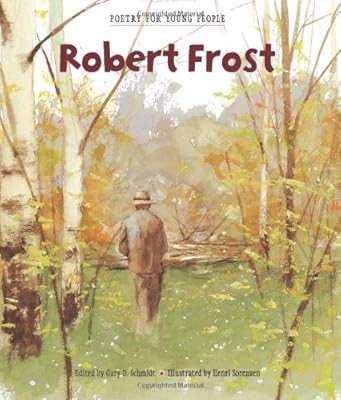 Poetry for Young People: Robert Frost