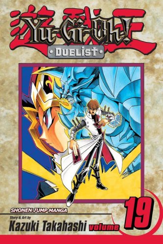 Yu-Gi-Oh! Duelist, Vol. 19 by Kazuki Takahashi