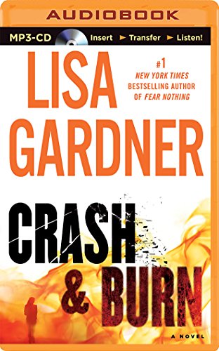 Crash &amp; Burn by Lisa Gardner