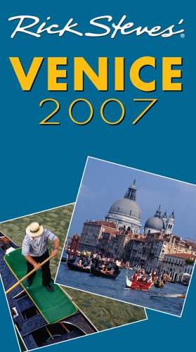 Rick Steves' Venice 2007 by Rick Steves