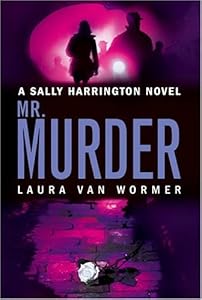 Mr. Murder (Sally Harrington Novels)