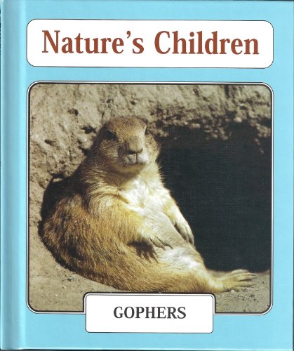 Gophers (Nature's Children) by Jen Green