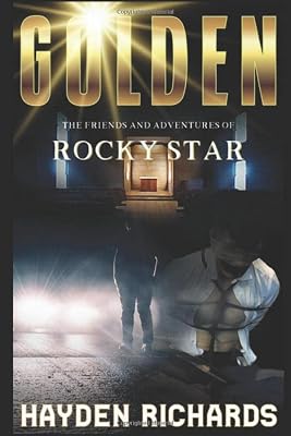 Golden: The Friends and Adventures of Rocky Star