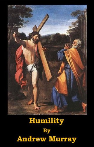 Humility (Optimized for Kindle) by Andrew Murray