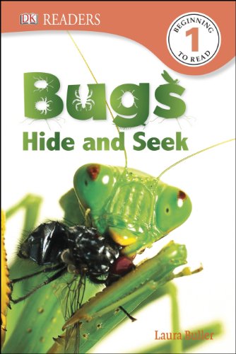 DK Readers L1: Bugs Hide and Seek by Laura Buller