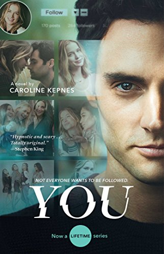 You: A Novel by Caroline Kepnes