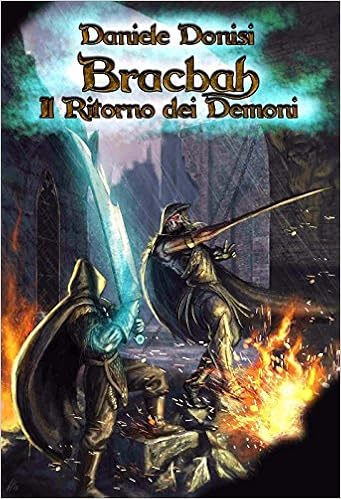 Daniele Donisi - The Bracbah Chronicles Vol. 1 - Bracbah. Il ritorno dei demoni (2016)